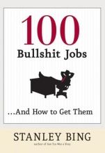 Cover art for 100 Bullshit Jobs...And How to Get Them