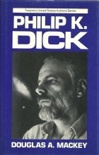 Cover art for Philip K. Dick (Twayne's United States Authors Series)