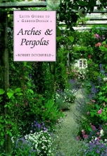 Cover art for Arches & Pergolas (Letts Guides to Garden Design)