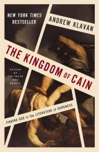 Cover art for The Kingdom of Cain: Finding God in the Literature of Darkness