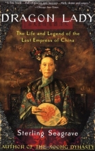 Cover art for Dragon Lady: The Life and Legend of the Last Empress of China