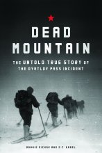 Cover art for Dead Mountain: The Untold True Story of the Dyatlov Pass Incident