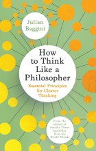 Cover art for How to Think Like a Philosopher: Essential Principles for Clearer Thinking
