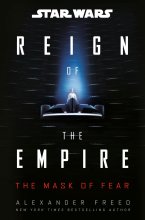 Cover art for Star Wars: The Mask of Fear (Reign of the Empire) (Star Wars: Reign of the Empire)