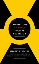 Cover art for Confessions of a Rogue Nuclear Regulator