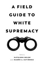 Cover art for Field Guide to White Supremacy