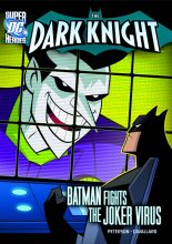 Cover art for The Dark Knight: Batman Fights the Joker Virus (DC Super Heroes (DC Super Villains)The Dark Knight)