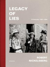 Cover art for Legacy of Lies. El Salvador 1981–1984