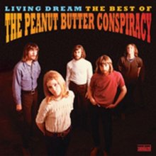 Cover art for Living Dream - The Best of the Peanut Butter Conspiracy