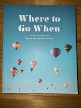 Cover art for Where to Go When The world's best destinations