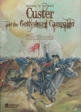 Cover art for Believe in the Bold: Custer and the Gettysburg Campaign
