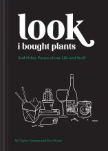 Cover art for Look I Bought Plants: And Other Poems About Life and Stuff