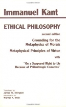 Cover art for Ethical Philosophy: Grounding for the Metaphysics of Morals & Metaphysical Principles of Virtue