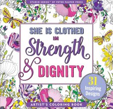 Cover art for Strength and Dignity Coloring Book (31 stress-relieving designs) (Artist's Coloring Books)