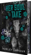 Cover art for Her Soul to Take: Deluxe Special Edition: A Paranormal Dark Academia Romance (Souls Trilogy)