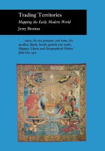 Cover art for Trading Territories: Mapping the Early Modern World