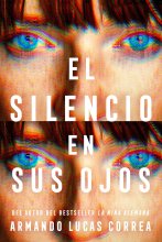 Cover art for El silencio en sus ojos / The Silence in Her Eyes (Spanish Edition)