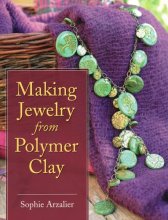 Cover art for Making Jewelry from Polymer Clay