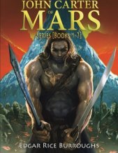 Cover art for John Carter of Mars Series [Books 1-7] (Mockingbird Classics) by Edgar Rice Burroughs (2012-08-30)
