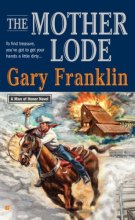 Cover art for The Mother Lode: A Man of Honor Novel