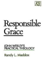 Cover art for Responsible Grace: John Wesley's Practical Theology (Kingswood Series)