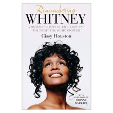 Cover art for Remembering Whitney: My Story of Love, Loss, and the Night the Music Stopped