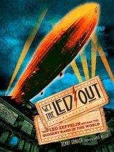 Cover art for Get the Led Out: How Led Zeppelin Became the Biggest Band in the World