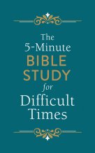 Cover art for The 5-Minute Bible Study for Difficult Times