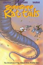 Cover art for Stupid, Stupid Rat-Tails: The Adventures of Big Johnson Bone, Frontier Hero
