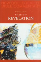 Cover art for The Book of Revelation: Volume 12 (Volume 12) (New Collegeville Bible Commentary: New Testament)