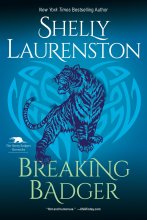 Cover art for Breaking Badger: A Hilarious Shifter Romance (The Honey Badger Chronicles)