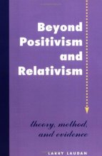 Cover art for Beyond Positivism And Relativism: Theory, Method, And Evidence