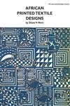 Cover art for African Printed Textile Designs (International Design Library)