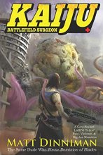 Cover art for Kaiju: Battlefield Surgeon: A LitRPG Adventure