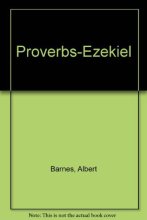 Cover art for Barnes' Notes: Proverbs to Ezekiel (Volume 5-Heritage Edition)