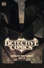 Cover art for Batman Detective Comics 3: Gotham Nocturne: Act II