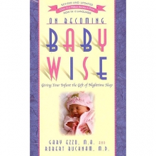 Cover art for On Becoming Baby Wise: Giving Your Infant the GIFT of Nighttime Sleep