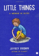 Cover art for Little Things: A Memoir in Slices