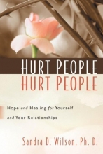 Cover art for Hurt People Hurt People:  Hope and Healing for Yourself and Your Relationships
