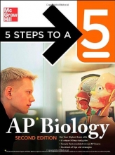 Cover art for 5 Steps to a 5: AP Biology, Second Edition (5 Steps to a 5 on the Advanced Placement Examinations Series)