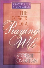 Cover art for The Power of a Praying Wife: Prayer and Study Guide