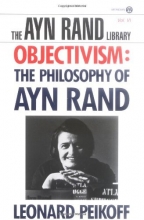 Cover art for Objectivism: The Philosophy of Ayn Rand (The Ayn Rand Library, Volume 6)