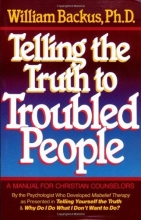 Cover art for Telling the Truth to Troubled People