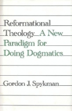 Cover art for Reformational Theology: A New Paradigm for Doing Dogmatics