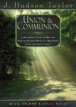 Cover art for Union & Communion: A Devotional Study of How the Song of Solomon Reveals a Believer's Union with Jesus Christ (Updated)
