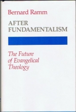 Cover art for After fundamentalism: The future of evangelical theology