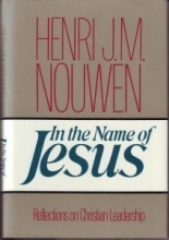 Cover art for In the Name of Jesus: Reflections on Christian Leadership