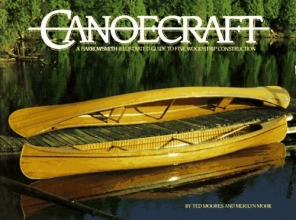 Cover art for Canoecraft: A Harrowsmith Illustrated Guide to Fine Woodstrip Construction