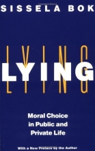 Cover art for Lying: Moral Choice in Public and Private Life