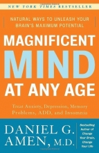 Cover art for Magnificent Mind at Any Age: Natural Ways to Unleash Your Brain's Maximum Potential